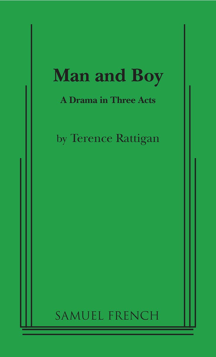 Man and Boy - A Drama in Three Acts