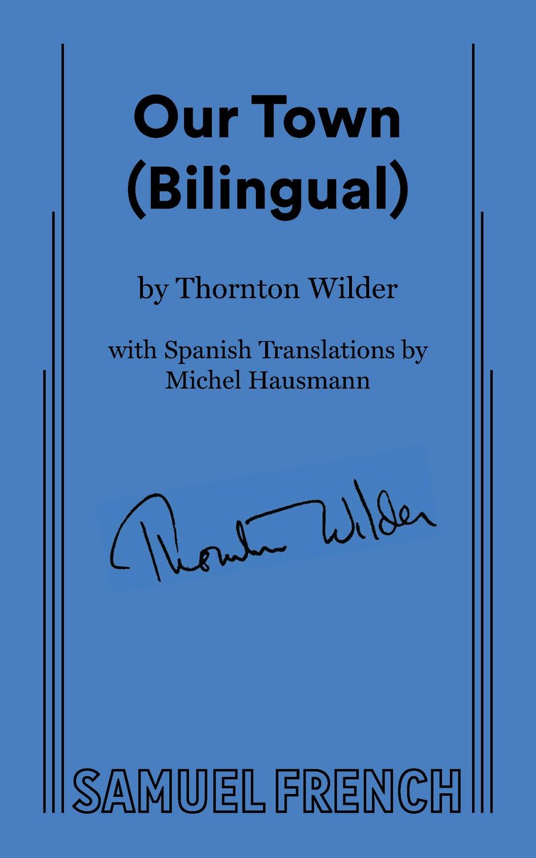 Our Town (Bilingual)