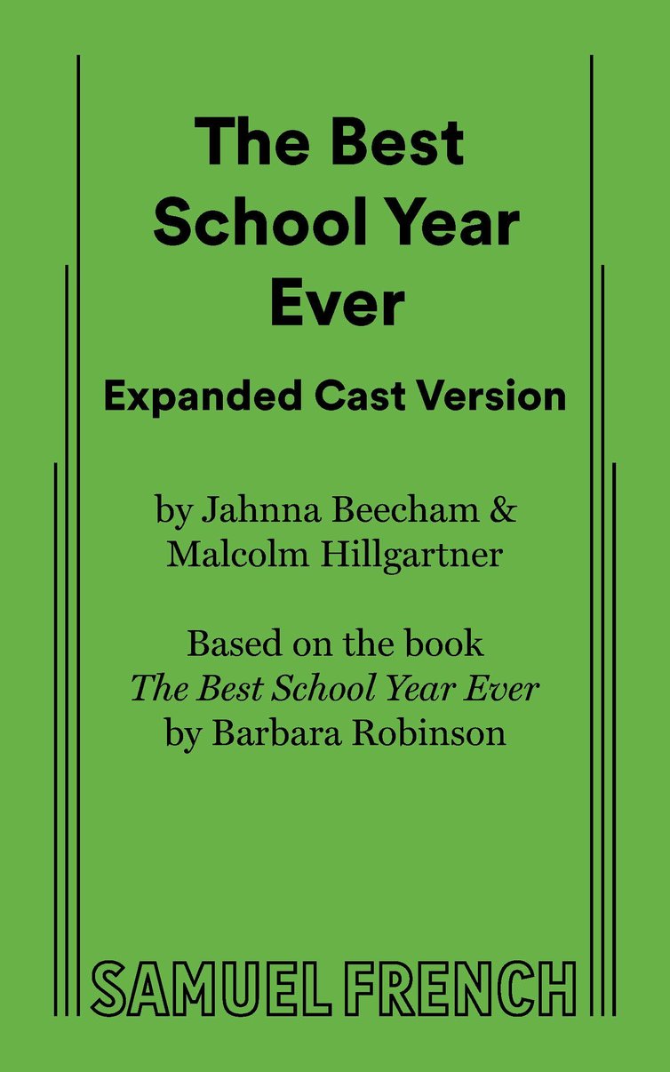 The Best School Year Ever (Expanded Cast)