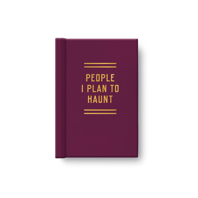 People I Plan To Haunt Tiny Diary