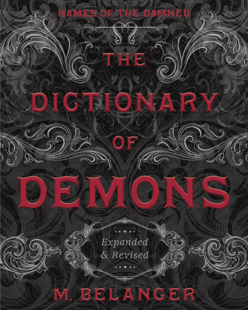 The Dictionary of Demons: Expanded & Revised
