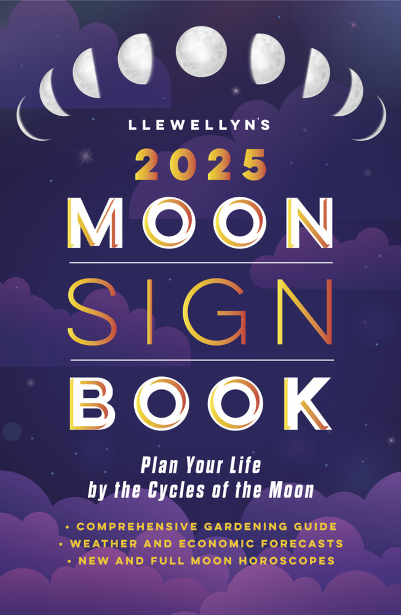 Llewellyn's 2025 Moon Sign Book