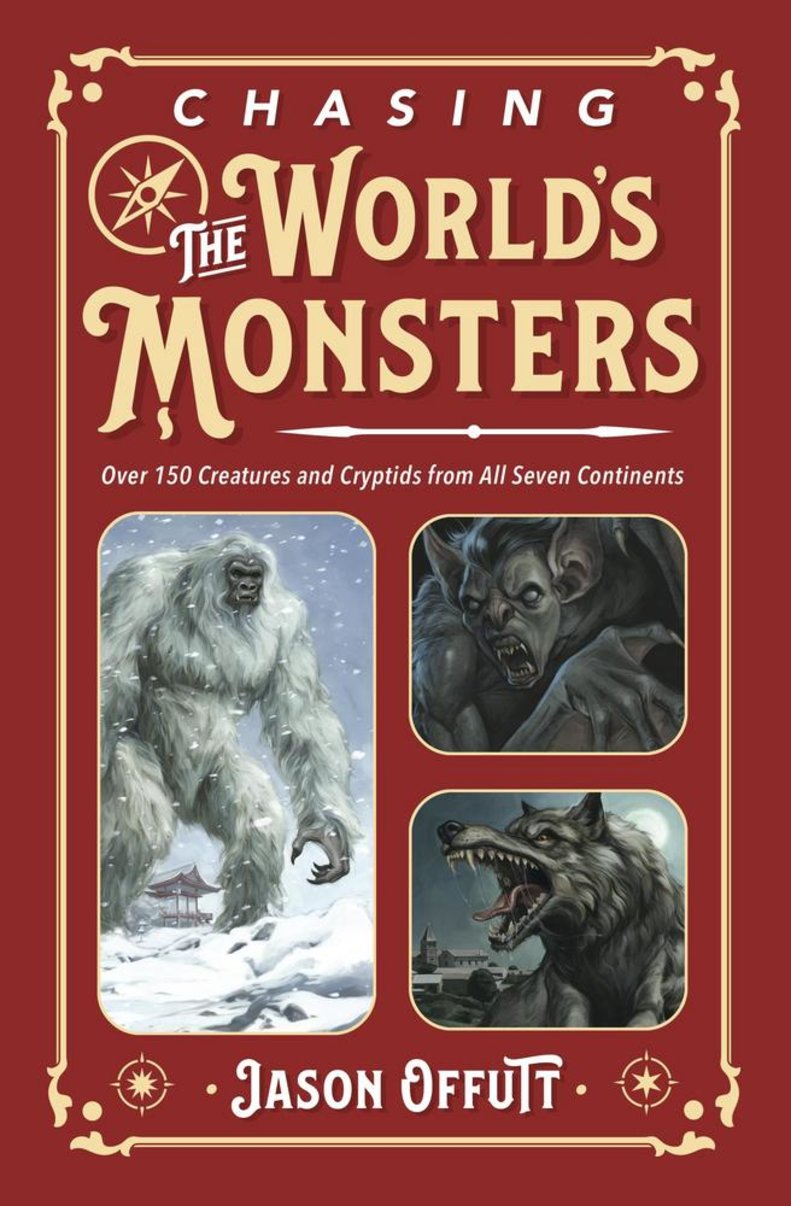 Chasing the World's Monsters