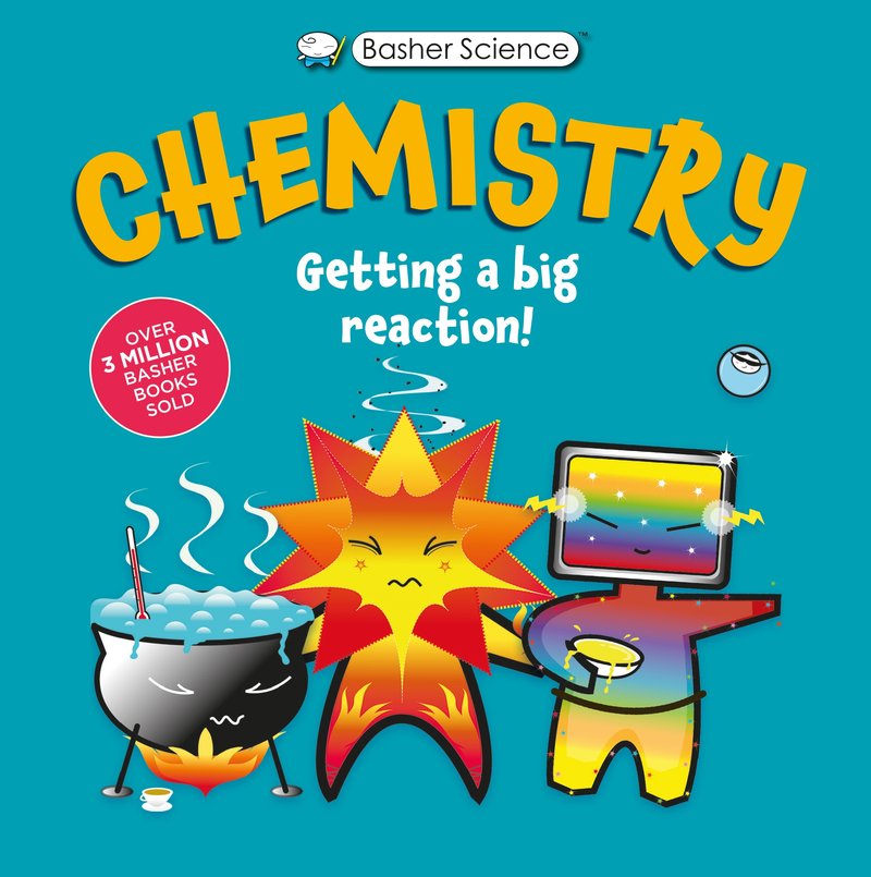 Basher Science: Chemistry