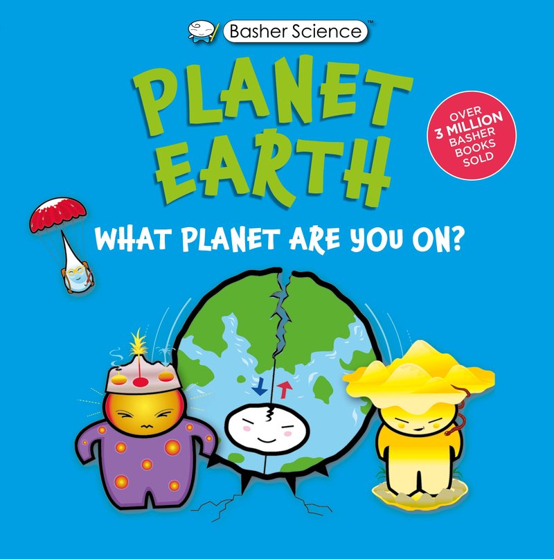 Basher Science: Planet Earth