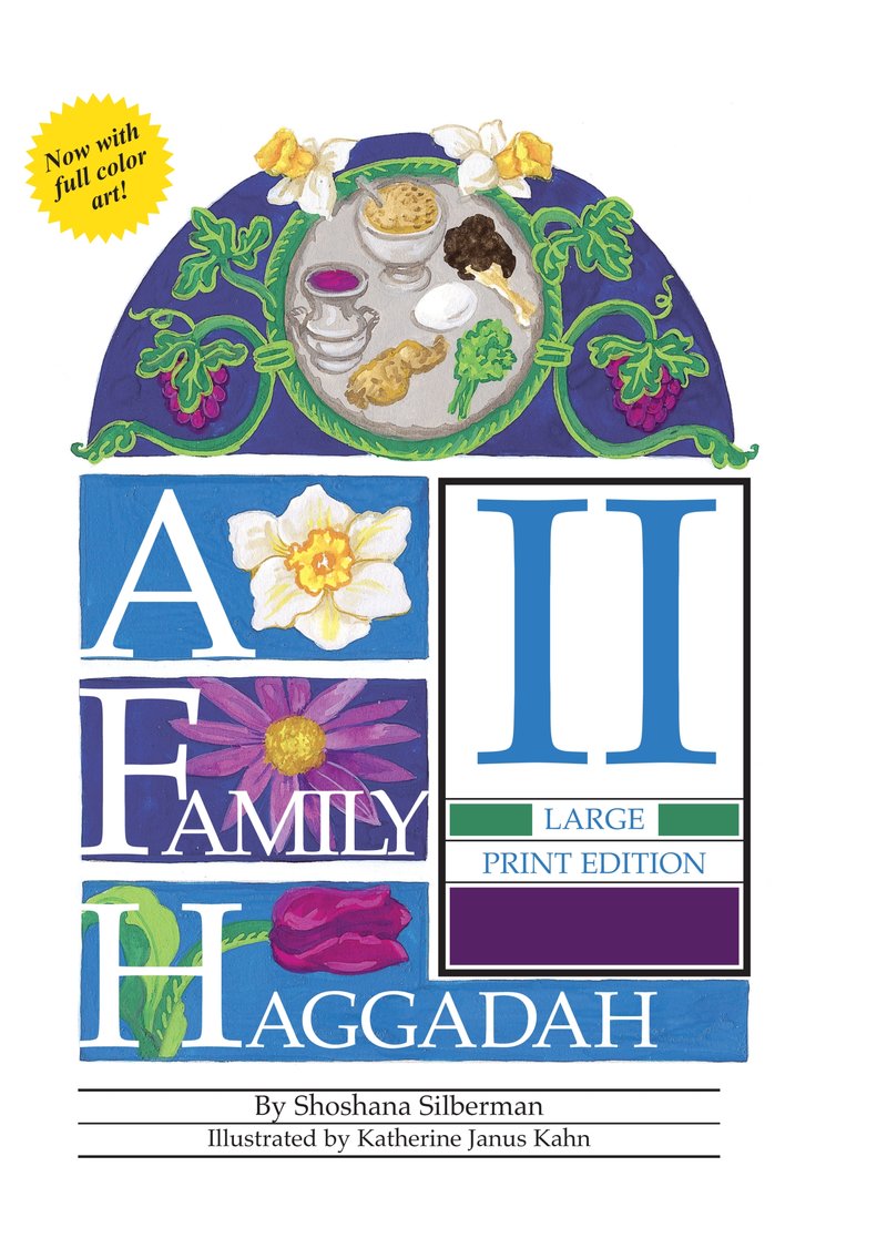 A Family Haggadah II - Large Print Edition, 2nd Edition