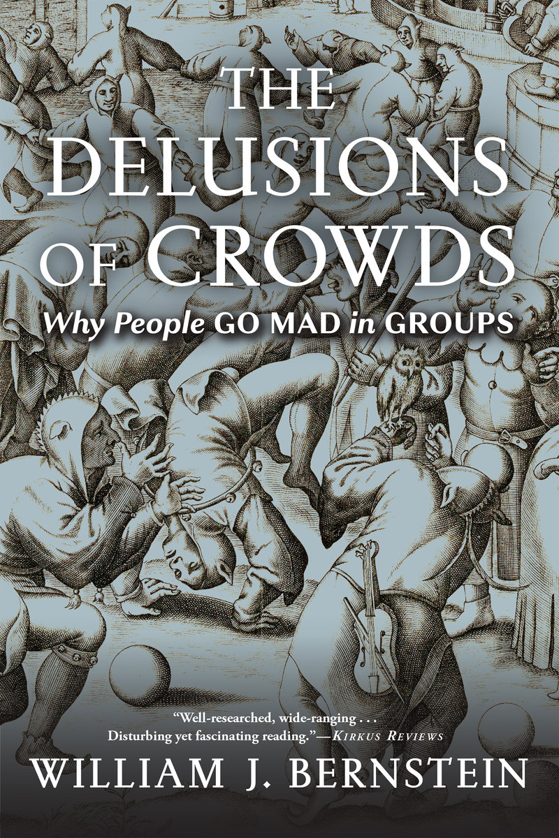 The Delusions Of Crowds