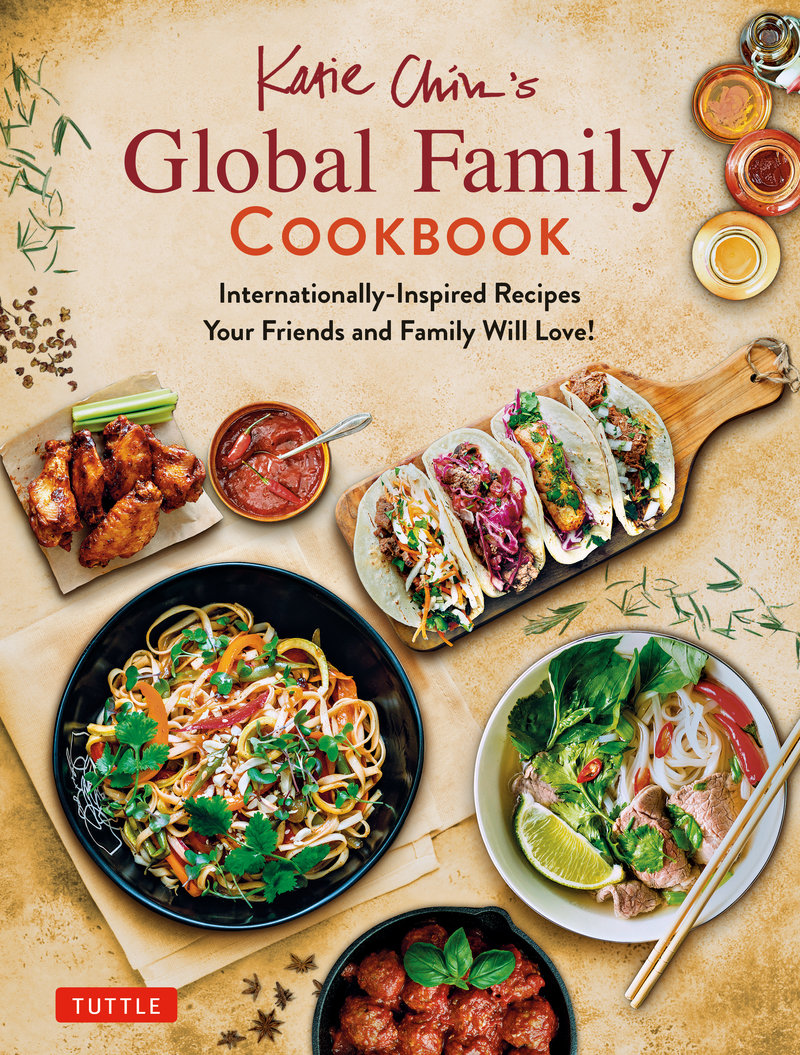 Katie Chin's Global Family Cookbook