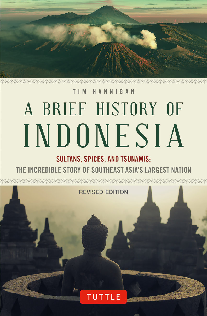 A Brief History of Indonesia