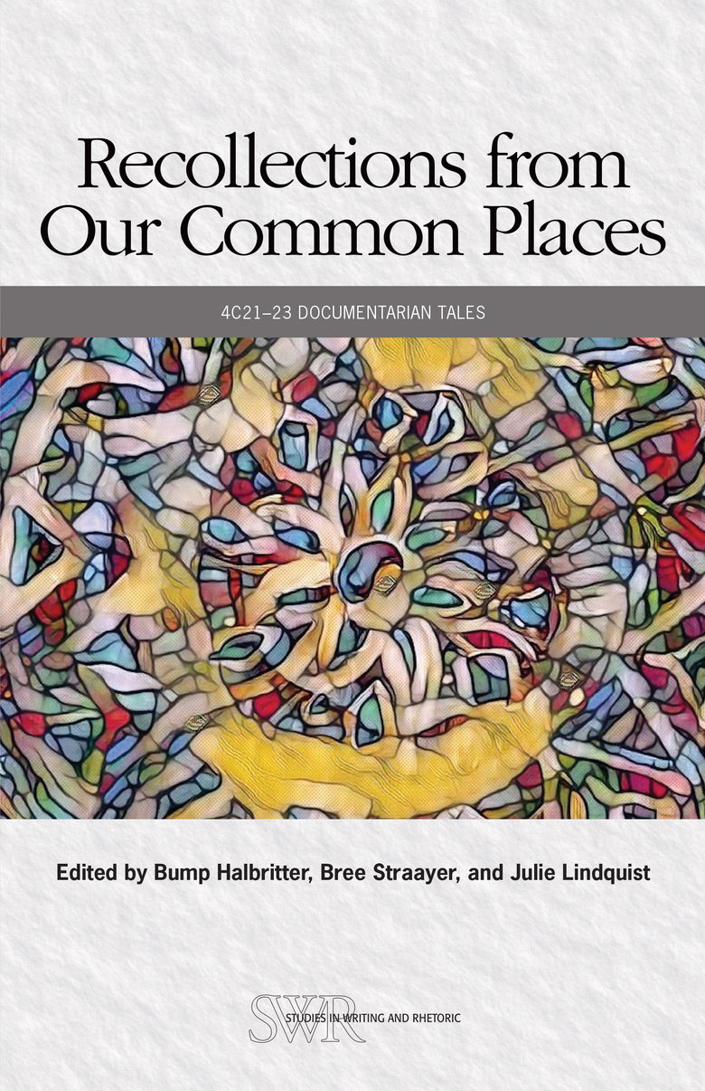 Recollections from Our Common Places