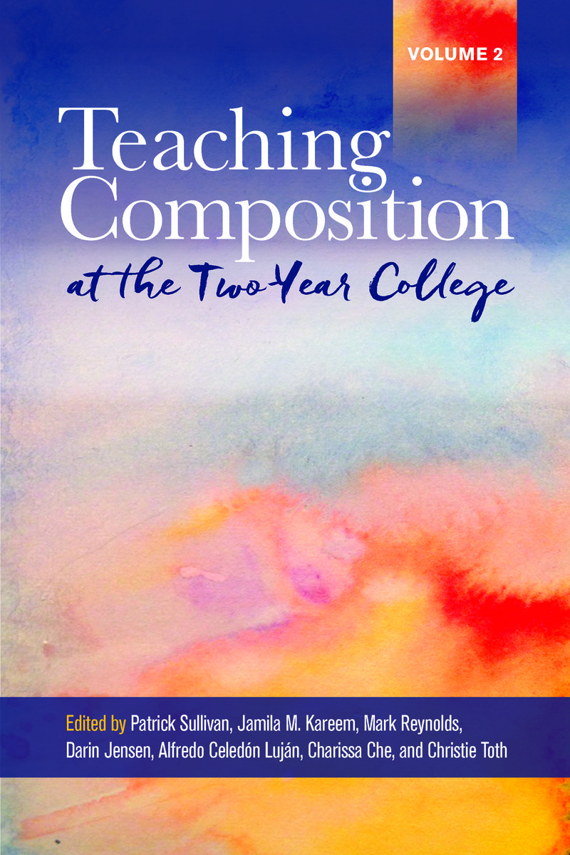 Teaching Composition at the Two-Year College
