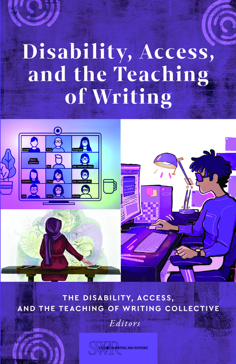 Disability, Access, and the Teaching of Writing