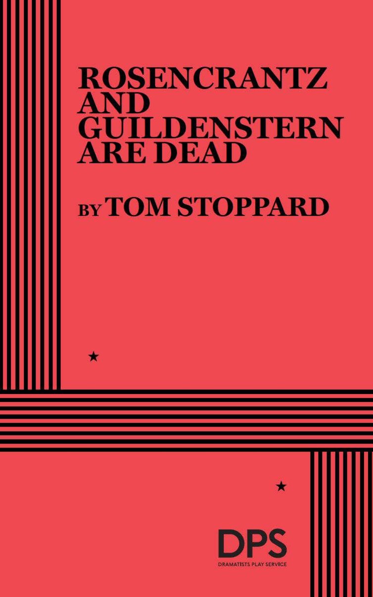 Rosencrantz and Guildenstern Are Dead
