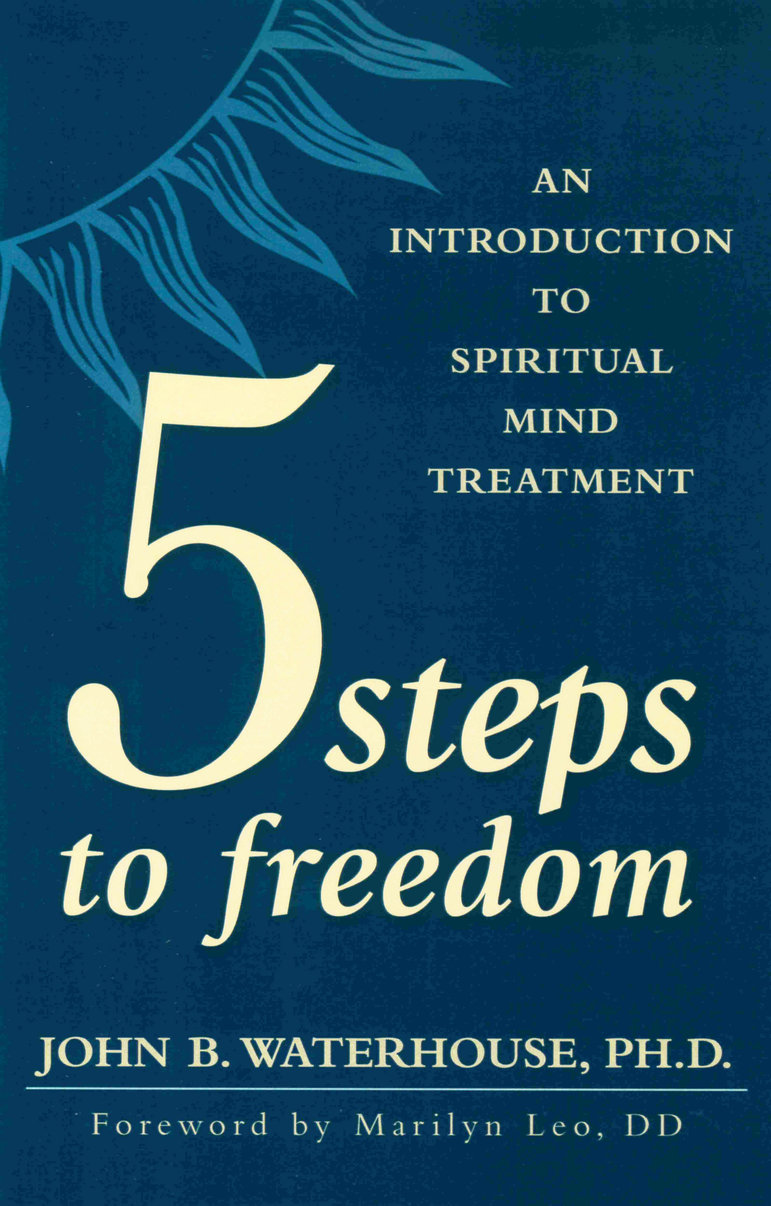FIVE STEPS TO FREEDOM