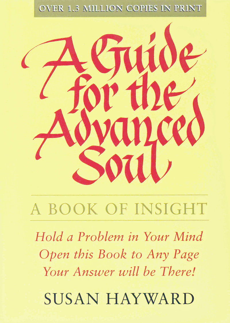 A GUIDE FOR THE ADVANCED SOUL
