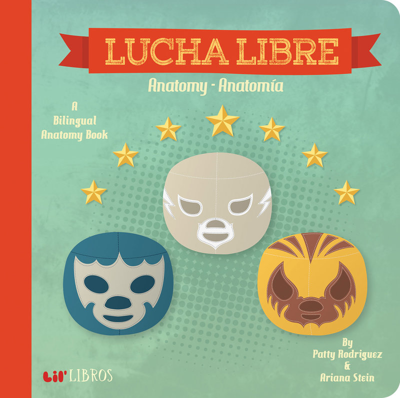 Lucha Libre: Anatomy / Anatomia