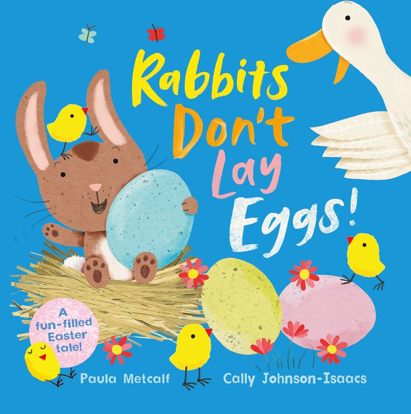 Rabbits Don't Lay Eggs