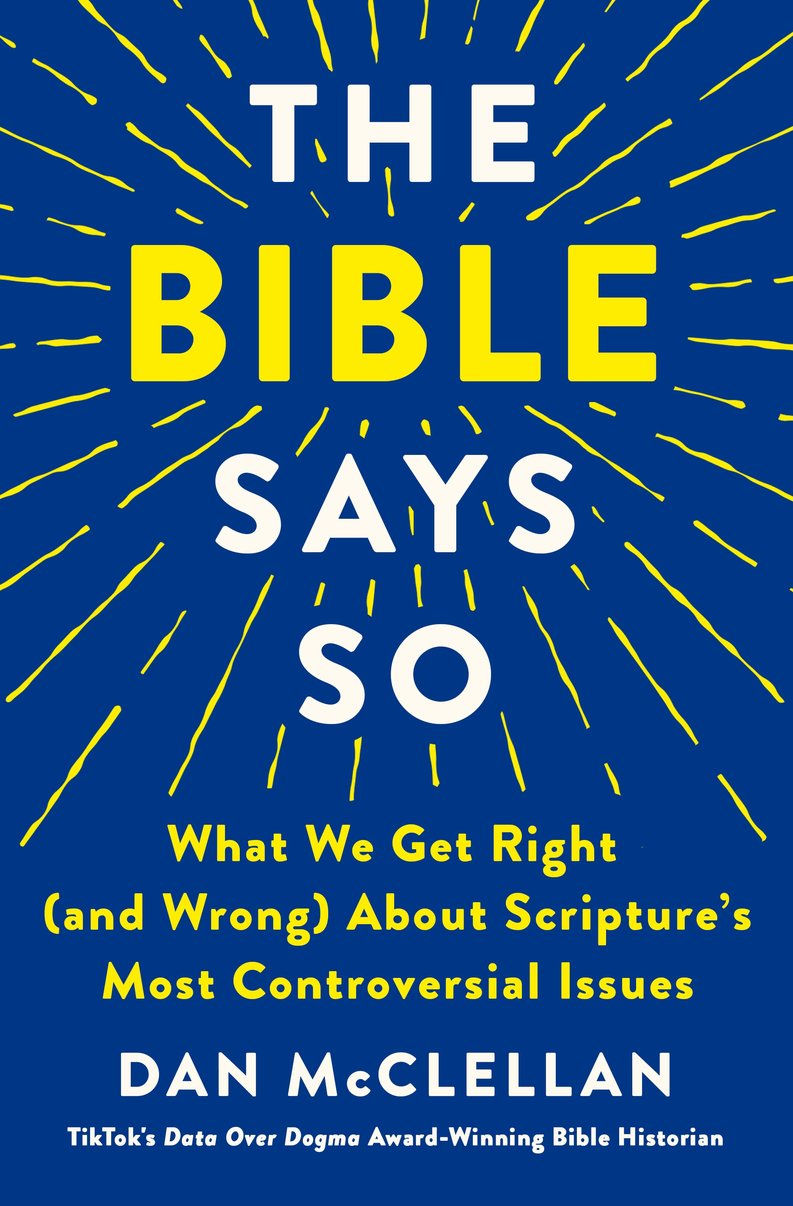The Bible Says So
