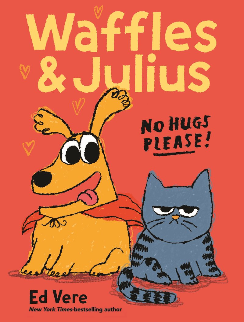 Waffles and Julius: No Hugs Please!