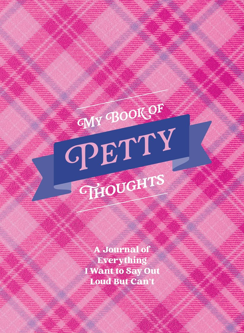 My Book of Petty Thoughts