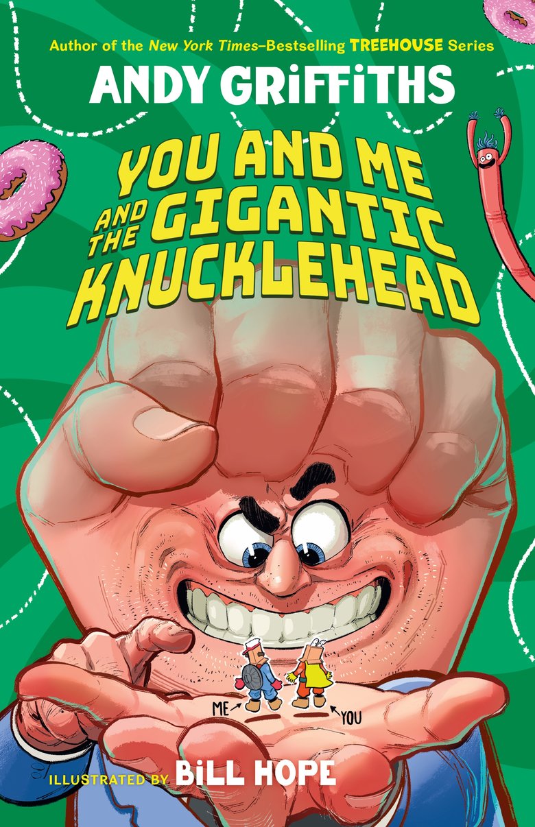 You and Me and the Gigantic Knucklehead
