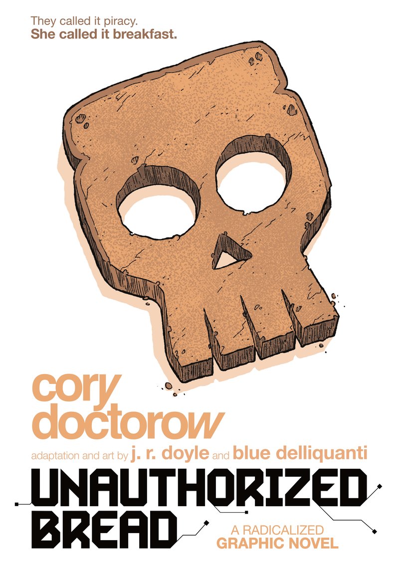 Unauthorized Bread