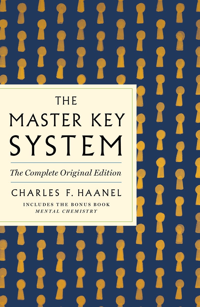 The Master Key System: The Complete Original Edition