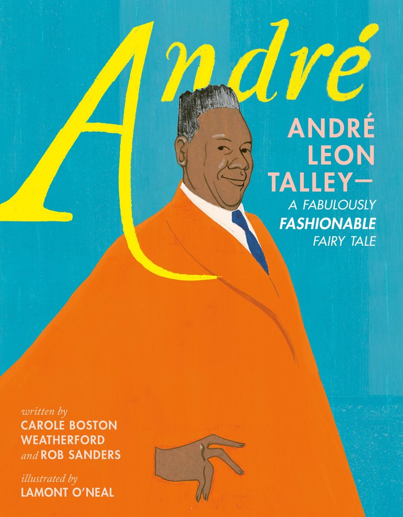 André: André Leon Talley - A Fabulously Fashionable Fairy Tale