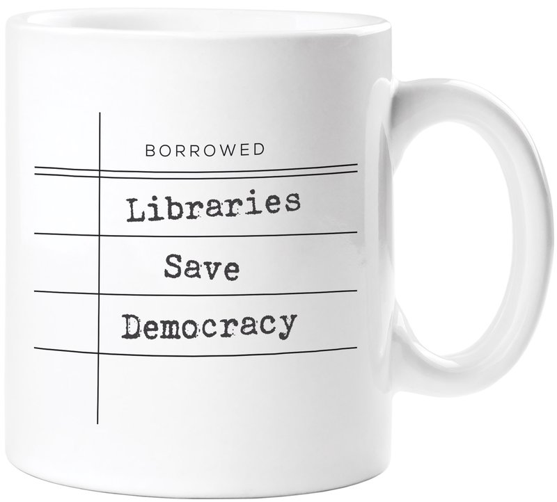 Libraries Save Democracy Mug