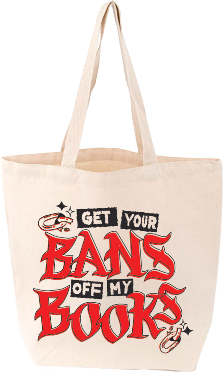 Get Your Bans Off My Books Tote