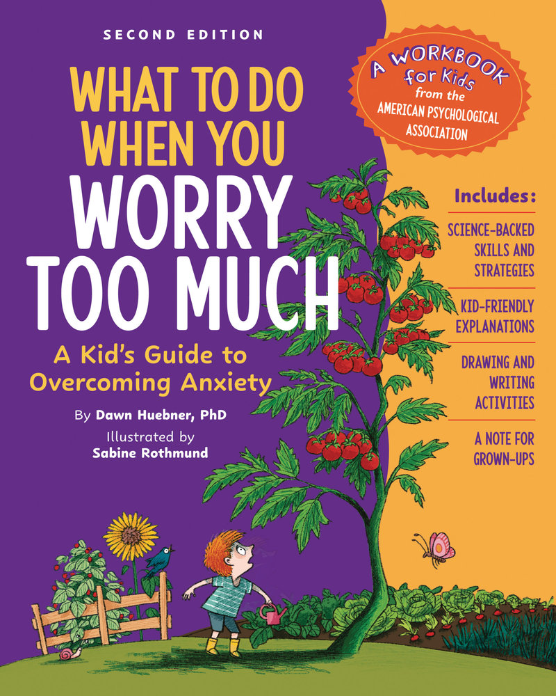 What to Do When You Worry Too Much, 2nd Edition