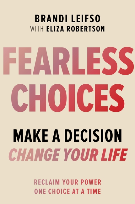 Fearless Choices