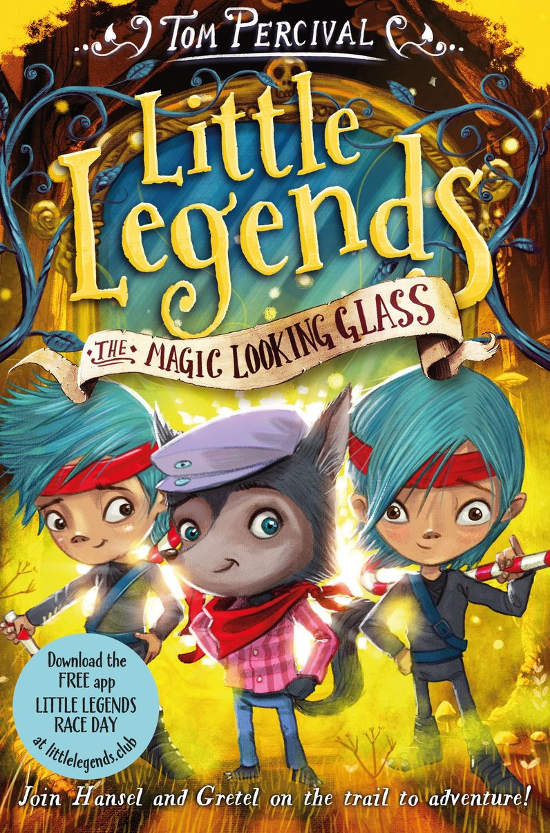 The Magic Looking Glass (Little Legends #4)