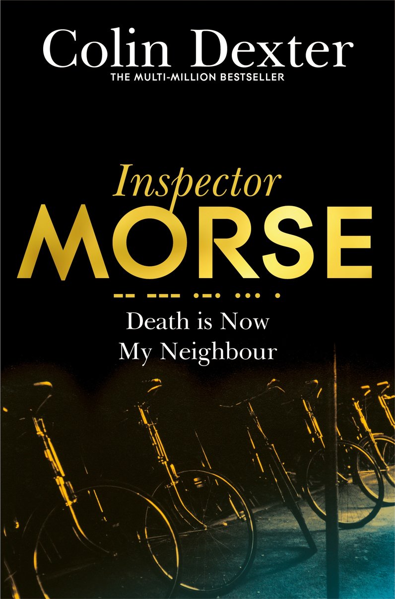 Death is Now My Neighbour (Inspector Morse #12)