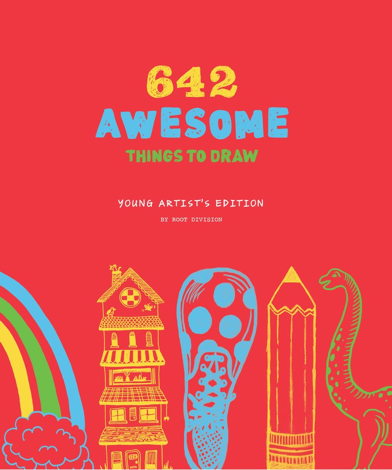 642 Awesome Things to Draw: Young Artist's Edition