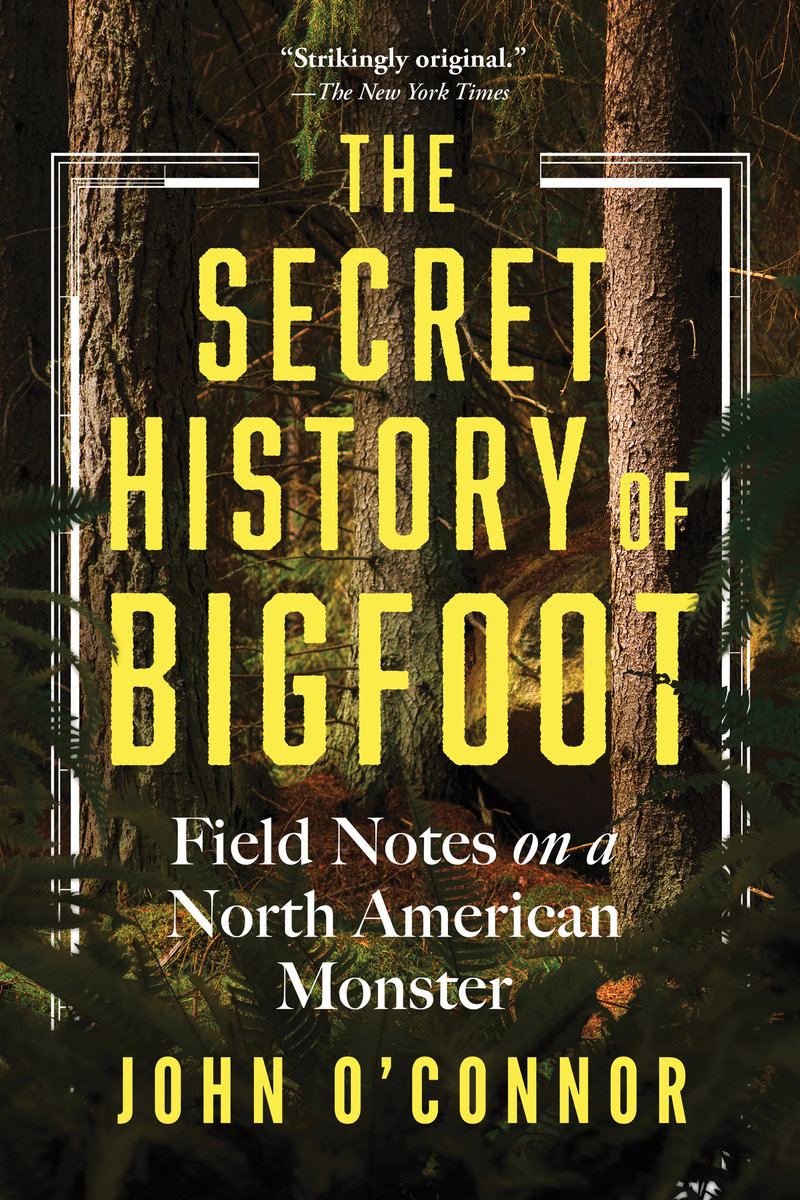The Secret History of Bigfoot