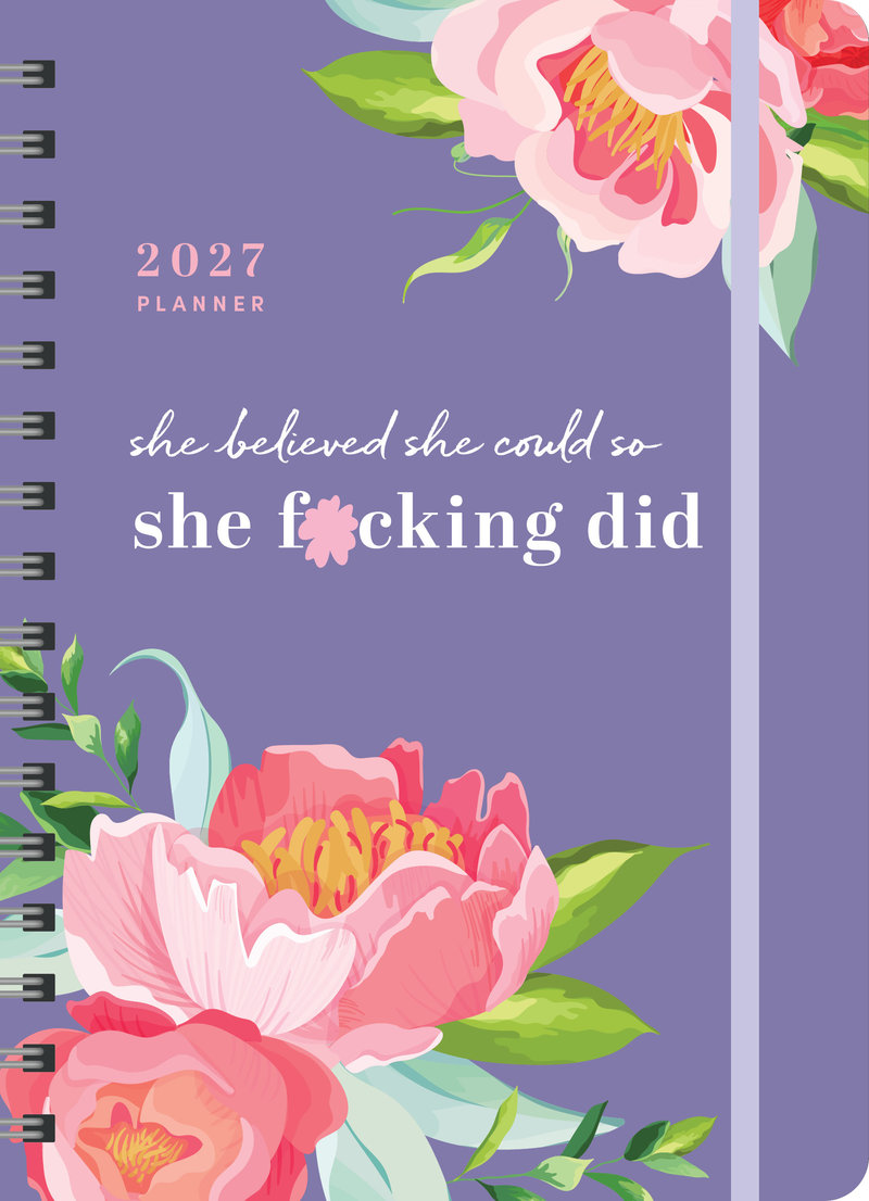 2027 She Believed She Could So She F*cking Did Planner