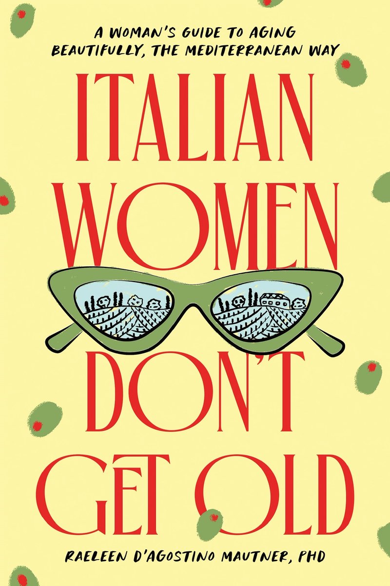 Italian Women Don't Get Old