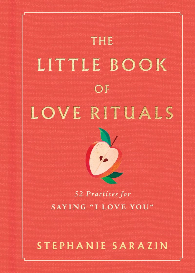 The Little Book of Love Rituals