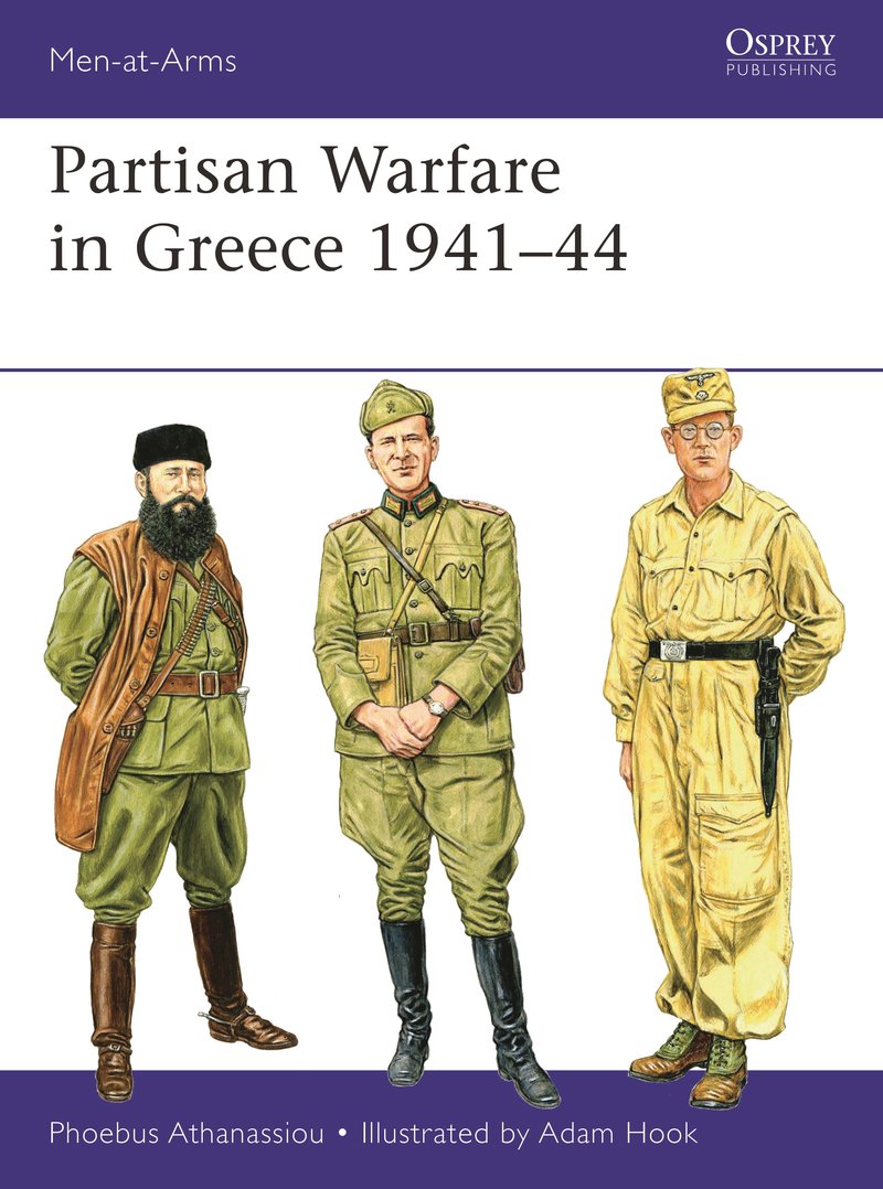 Partisan Warfare in Greece 1941-44