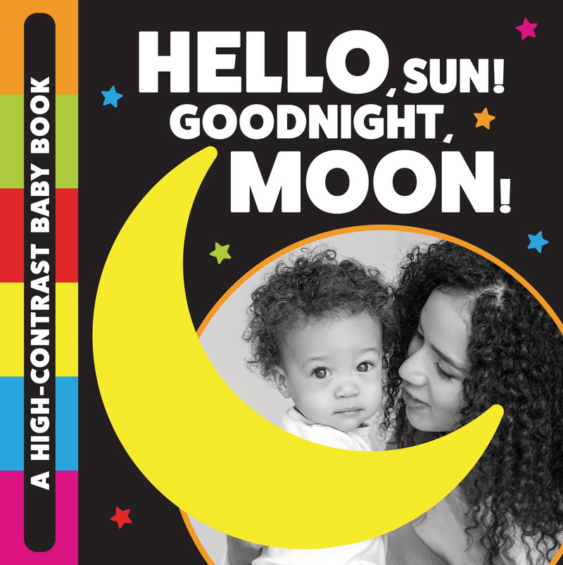 Hello, Sun! Goodnight, Moon!