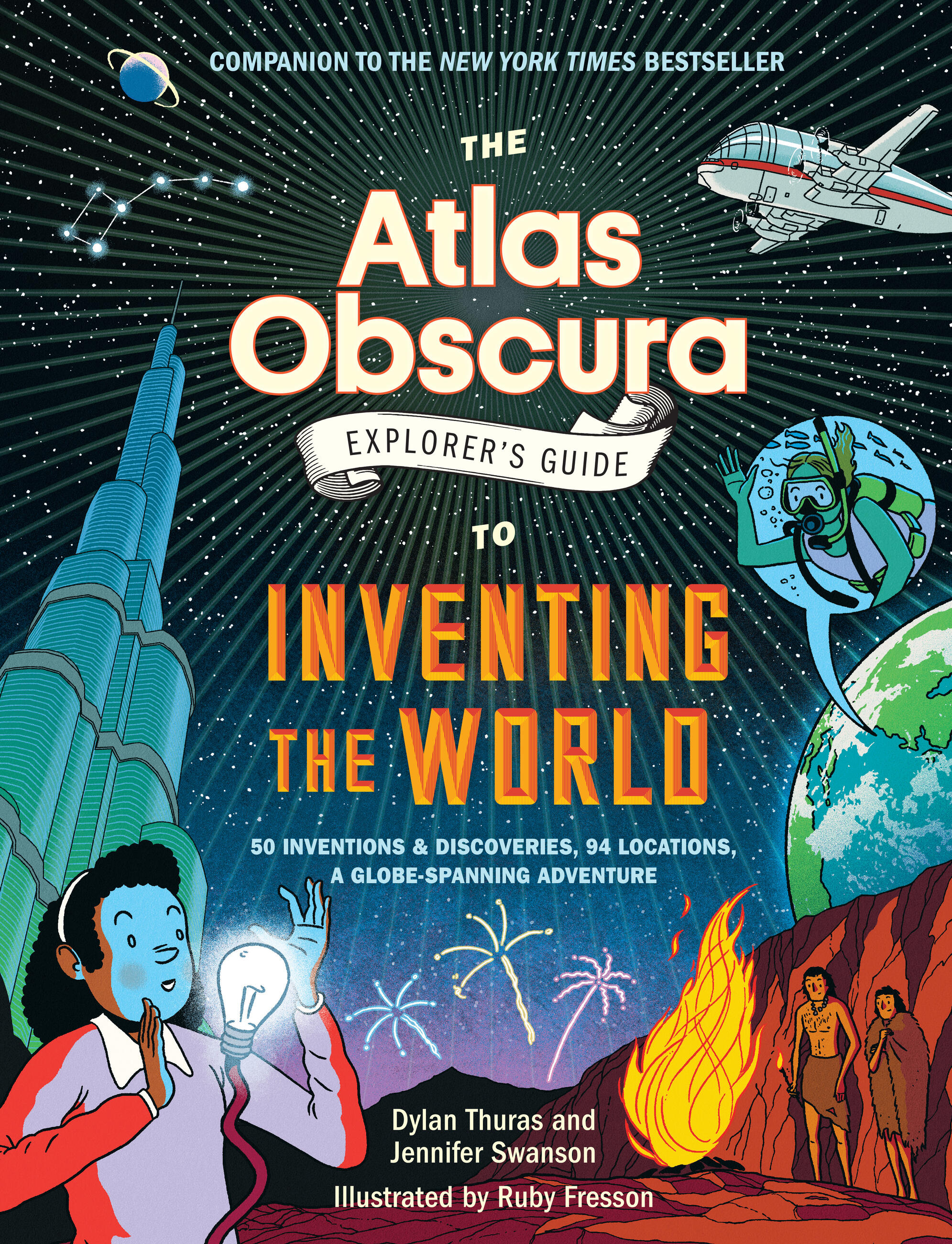 The Atlas Obscura ExploreraEUs Guide to Inventing the World