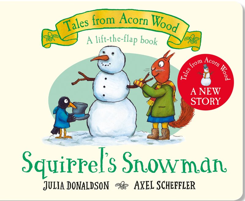 Tales from Acorn Wood: Squirrel's Snowman