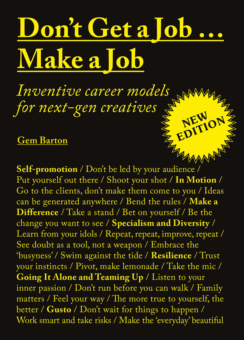 Don't Get a Job. . . Make a Job New Edition