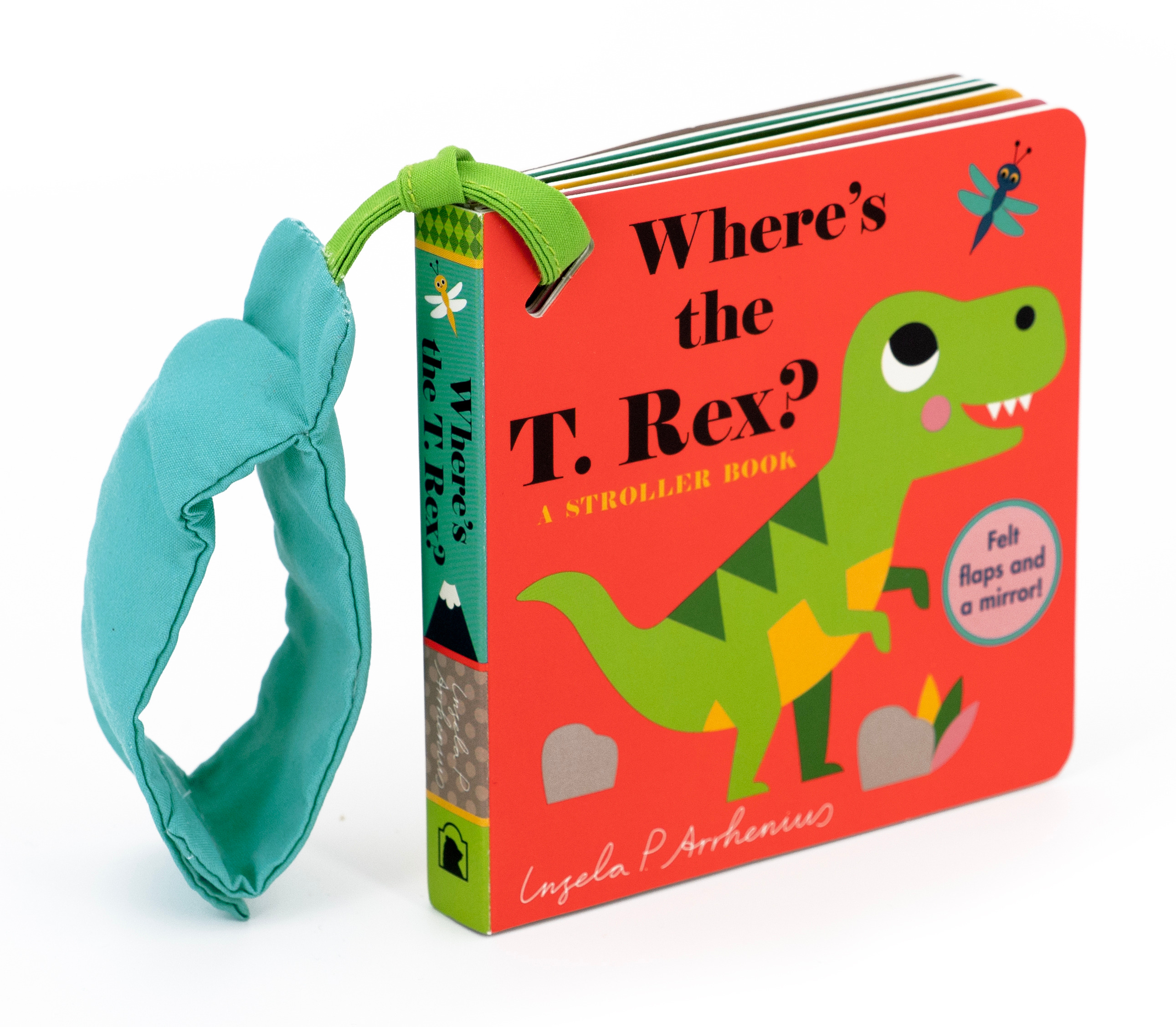 Where's the T. Rex?: A Stroller Book