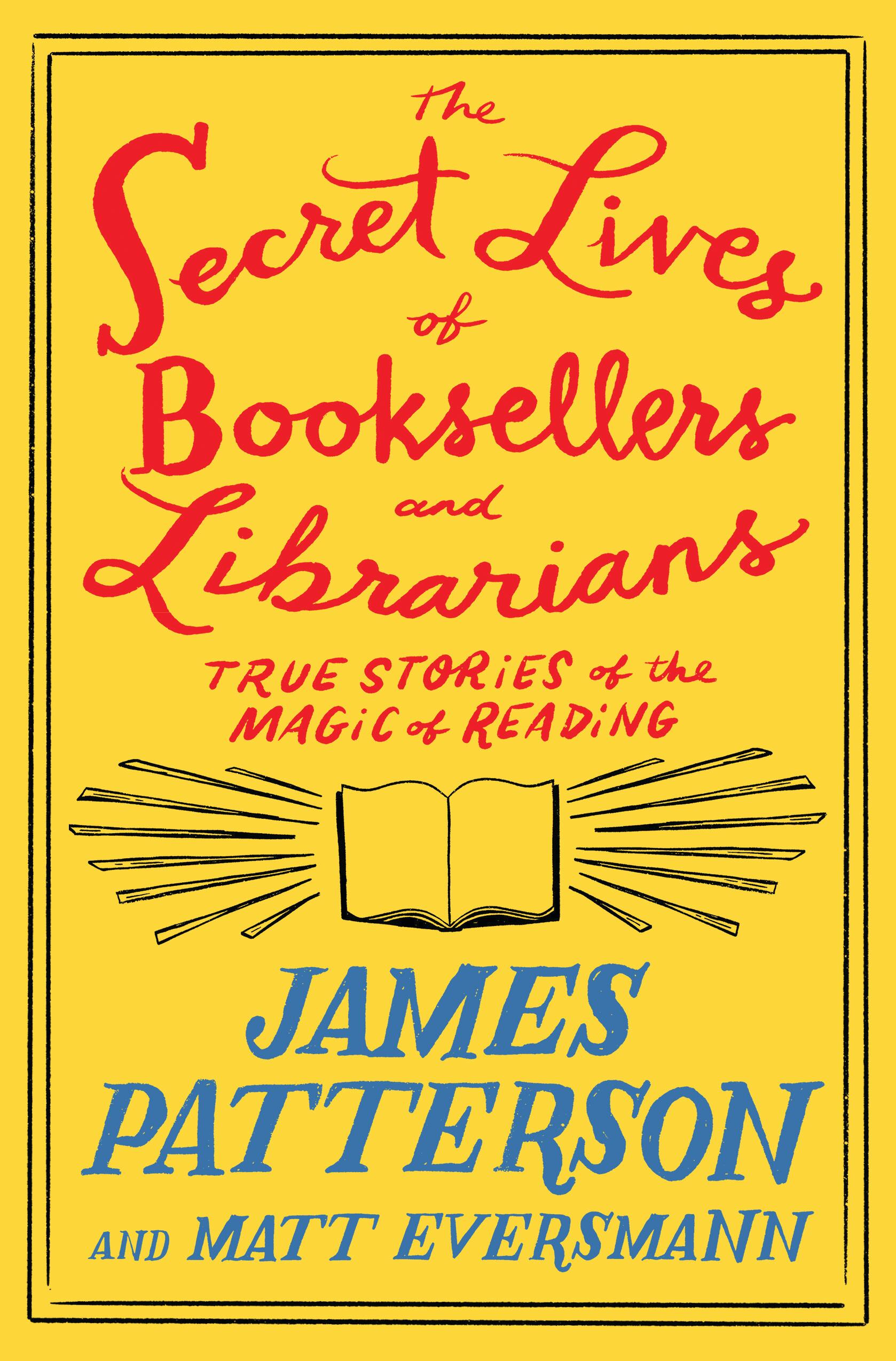 The Secret Lives of Booksellers and Librarians