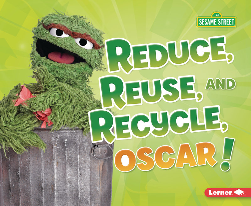 Reduce, Reuse, and Recycle, Oscar!