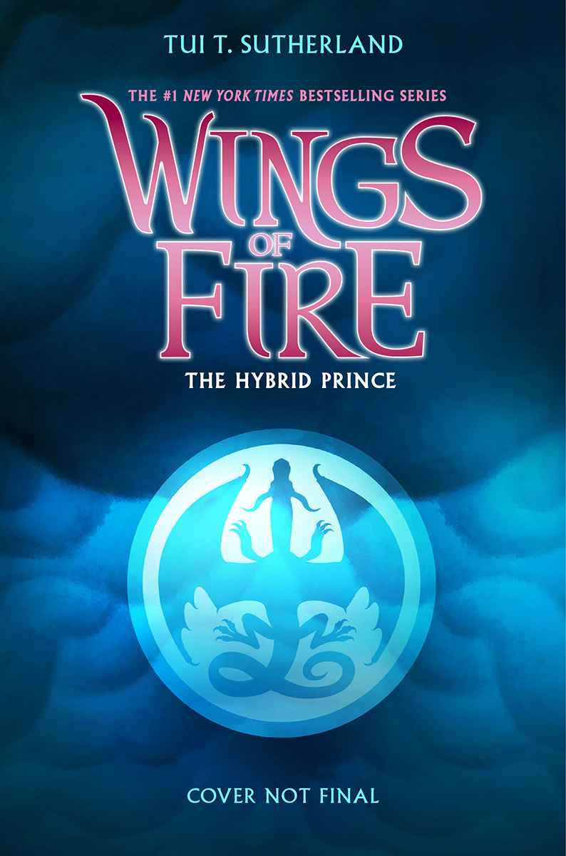 The Hybrid Prince (Wings of Fire, Book 16)