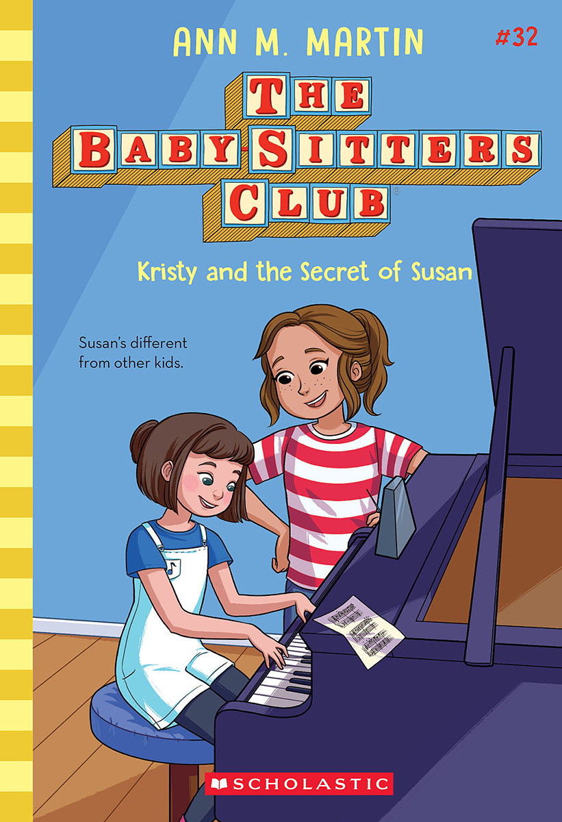 Kristy and the Secret of Susan (The Baby-sitters Club #32)