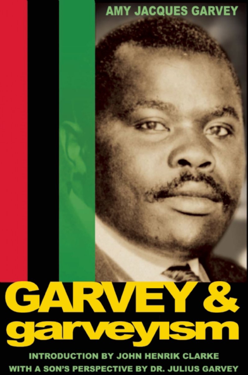 Garvey and Garveyism